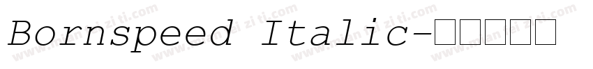 Bornspeed Italic字体转换